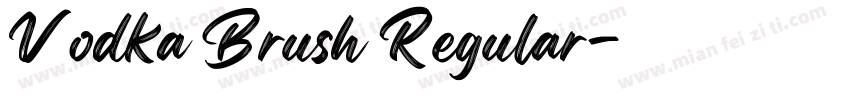 Vodka Brush Regular字体转换
